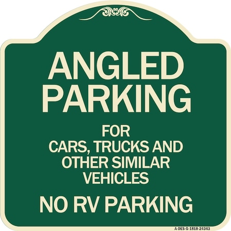Signmission Angled Parking for Cars Trucks & Similar Vehicles No RV Parking Alum Sign, 18" x 18", G-1818-24343 A-DES-G-1818-24343